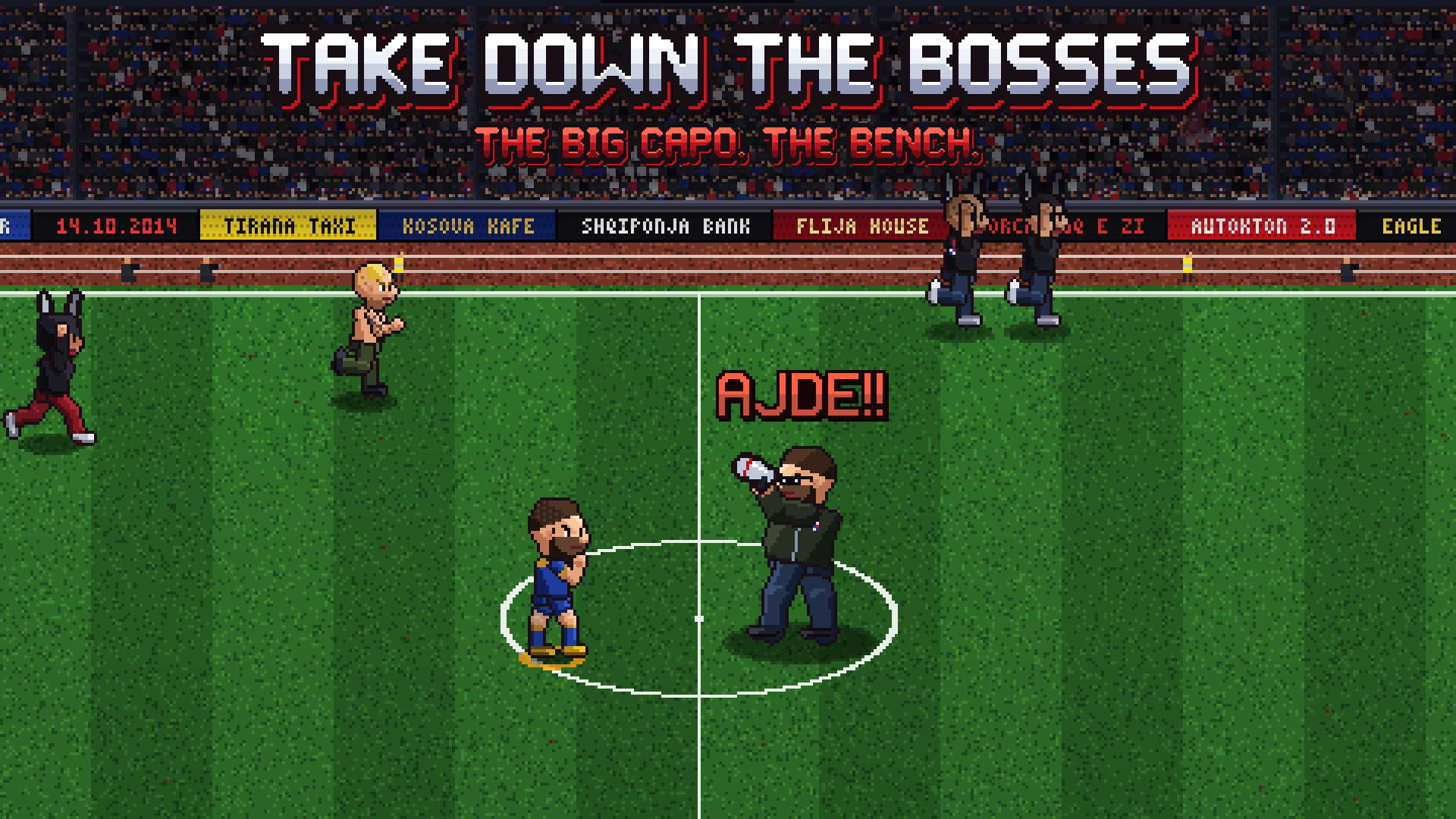Take down the bosses
